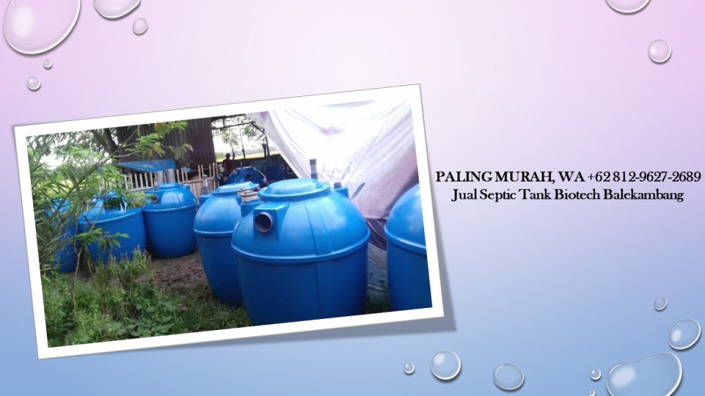 Jual Septic Tank Biotech Balekambang, Agen Septic Tank Biotech Balekambang, Distributor Septic Tank Biotech Balekambang, Supplier Septic Tank Biotech Balekambang, Pabrik Septic Tank Biotech Balekambang, Perusahaan Septic Tank Biotech Balekambang, Harga Septic Tank Biotech Balekambang, Pusat Septic Tank Biotech Balekambang, Kontraktor Septic Tank Biotech Balekambang, Toko Septic Tank Biotech Balekambang